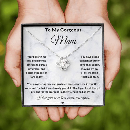 To My Gorgeous Mom | Love Knot Necklace | Gift Your Mom With Elegance and Love | From Son | From Daught